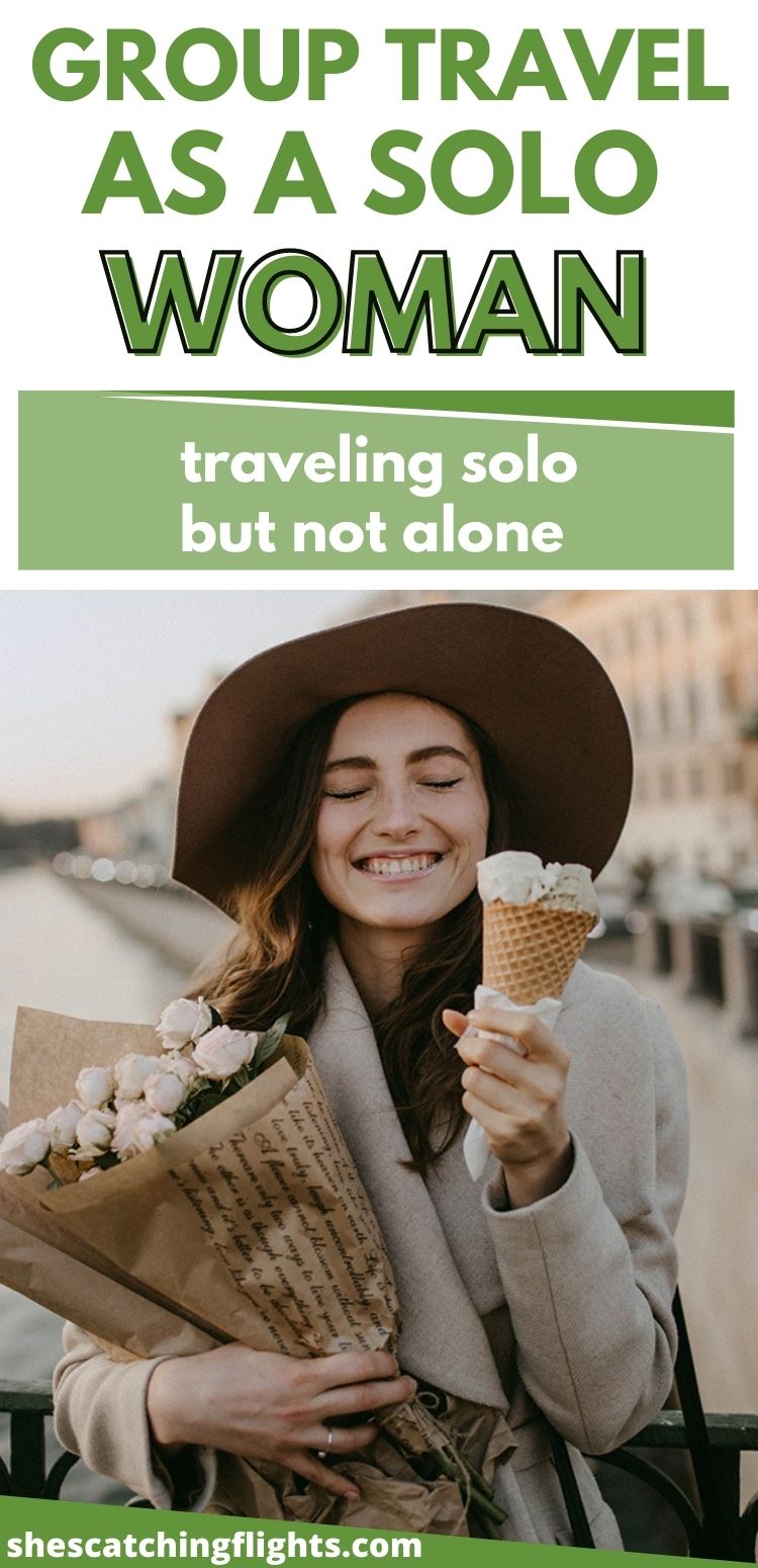 6 Solo Female Travel Group Experiences To Try She S Catching Flights   Solo Female Travel Group 